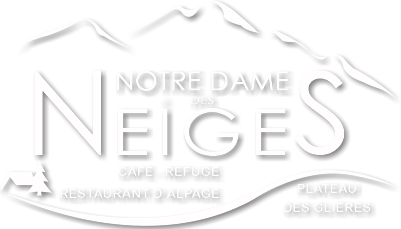 Gîte Refuge de montagne Notre Dame des Neiges, restaurant d'altitude hébergement de montagne Haute Savoie France